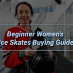 Beginner-Womens-Ice-Skates-Buying-Guide.png