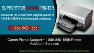 Canon Pixma Printer Support +1-888-840-1555