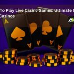 How-To-Play-Live-Casino-Games-Ultimate-Guide-To-Live-Casinos-1.jpg