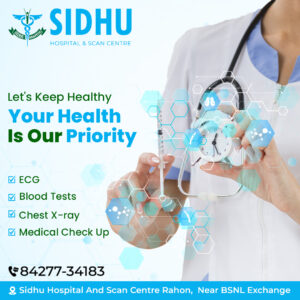 Find The Best Orthopedic Hospital in Rahon | Sidhu Hospital and Scan Centerbest orthopedic hospital in rahon