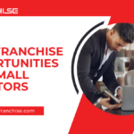 Best-Franchise-Opportunities-for-Small-Investors.png
