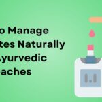 How-to-Manage-Diabetes-Naturally-with-Ayurvedic-Approaches.jpg