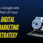 IS-GOOGLE-ADS-PART-OF-YOUR-DIGITAL-MARKETING-STRATEGY.JPG