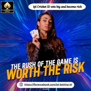 Use Ipl Betting ID at Florence Book – The   First Step to Start Betting 