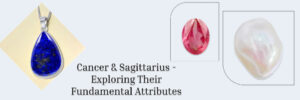 Cancer & Sagittarius Compatibility: An Exciting Fusion of Adventure and Emotion