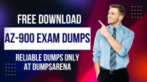 Ace AZ-900 Exam Dumps with DumpsArena Expert Guide