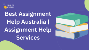 Best Assignment Help Australia | Assignment Help Services