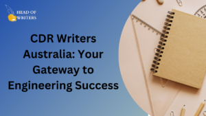 CDR Writers Australia: Your Gateway to Engineering Success