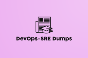 DumpsBoss DevOps-SRE Dumps PDF: Your Path to Exam Excellence!