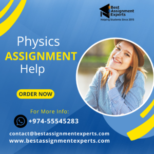 Achieve Academic Excellence with Our Expert Physics Assignment Help