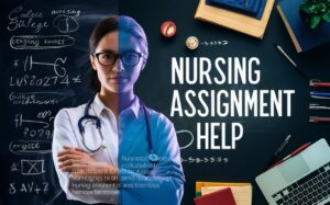 Nursing Assignment Help by Nursing Writers [Zero AI]: Your Trusted Partner in Academic Success ?