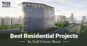 Golf Course Road Residential Projects: A Luxurious Investment Opportunity