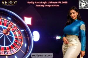 Reddy Anna Login Is the Most Reliable Platform for IPL 2025 Betting