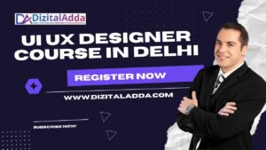 UI/UX Designer Course in Delhi