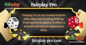 Experience with Fairplay Pro – A Platform You Can Trust