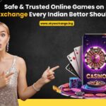 Safe-Trusted-Online-Games-on-SkyExchange-Every-Indian-Bettor-Should-Try.jpg