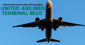 United Airlines Terminal MCO: Complete Guide to Orlando Airport Terminal