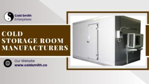 Leading Dairy Cold Room Manufacturers Focus on Hygiene and Efficiency