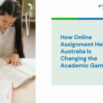 How-Online-Assignment-Help-in-Australia-Is-Changing-the-Academic-Game.png