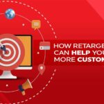 How-Retargeting-Can-Help-You-Get-More-Customers.jpg