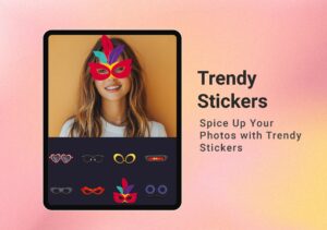 Trendy Stickers: Spice Up Your Photos with Fun & Creative Elements