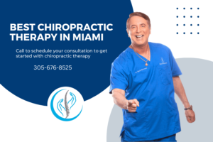 Best Chiropractic Therapy in Miami with Trusted Professionals