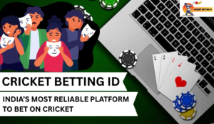 Cricket Betting ID India’s Most Reliable Platform to Bet on Cricket