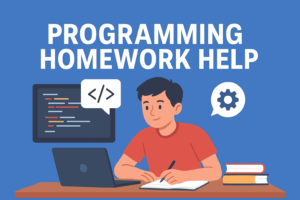 Programming Homework Help: A Complete Guide for Students and Beginners