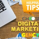 Helpful-tips-to-choose-the-best-digital-marketing-agency.jpg