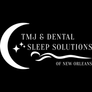 Transforming Lives with Expert Care: TMJ and Dental Sleep Solutions of New Orleans