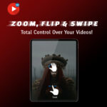 Zoom-Flip-Swipe-–-Total-Control-Over-Your-Videos.jpg