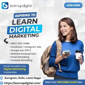 Top Digital Marketing Institute in Laxmi Nagar with Placement Support
