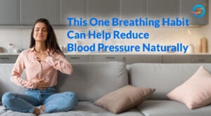 This Breathing Habit Can Naturally Help Reduce Blood Pressure