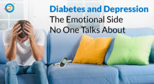 Diabetes and Depression: The Emotional Side No One Talks About