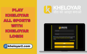 How to do Kheloyar Login & Play Kheloyar All Sports