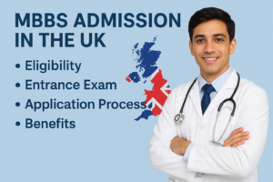 Explore The Advantages of Studying MBBS in UK for International Students