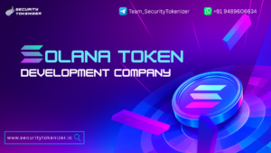 Want High-Performance Tokens? Here’s Why a Solana Token Development Company Matters