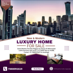 Great Western Mumbai Naigaon House Of Abhinandan Lodha HoABL
