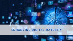 Unlock Growth: Step-by-Step Path to Digital Maturity in 2025