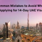 Common-Mistakes-to-Avoid-When-Applying-for-14-Day-UAE-Visa-1.jpg