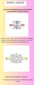 One of a Kind Wedding Rings Handcrafted Luxury Bands to Cherish Forever