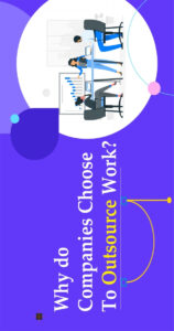 Why do Companies Choose to Outsource Work?