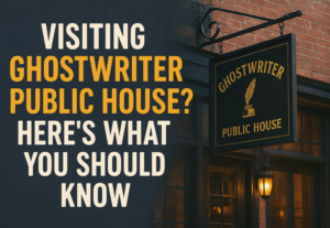 Visiting Ghostwriter Public House? Here’s What You Should Know
