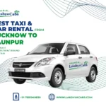 lucknow_to_jaunpur_taxi_lakshyacabs.webp