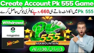 PK555 Game Download | New Earning App in Pakistan 2025
