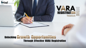 Unlocking Growth Opportunities Through Effective VARA Registration