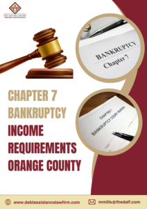 Exclusive Chapter 7 Bankruptcy Income Requirements Orange County