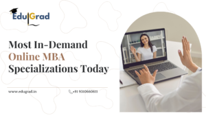 Most In-Demand Online MBA Specializations Today