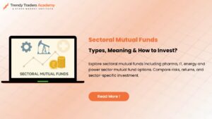 Sectoral Mutual Funds – Smart Guide to High-Growth Investing
