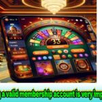 creating-a-valid-membership-account-is-very-important.jpg